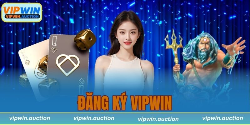 đăng ký Vipwin
