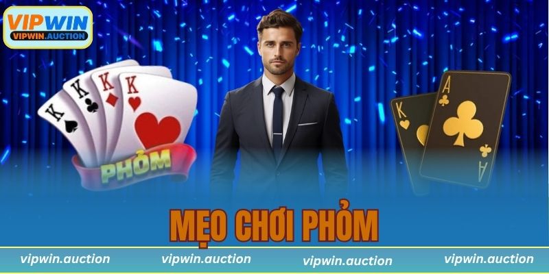 mẹo chơi Phỏm
